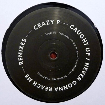 never gonna reach me , crazy p (hot toddy mix)
