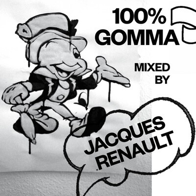 100% Gomma Mixed by Jacques Renault.
