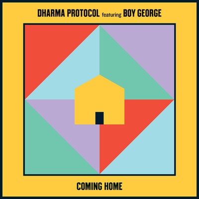 Dharma Protocol ft. Boy George - "Coming Home".