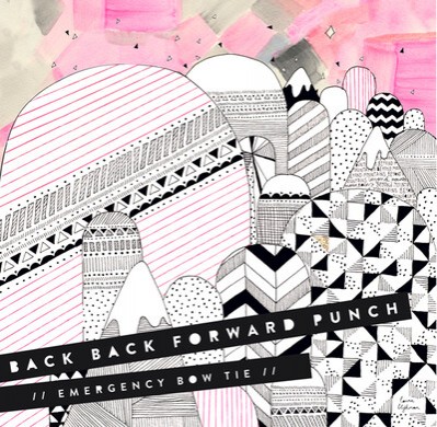 Back Back Forward Punch - "Emergency Bow Tie" (Mighty Mouse Remix)