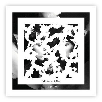 Mickey feat. Billie, "Weekend".