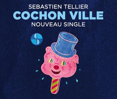Sebastien Tellier, "Cochon Ville".
